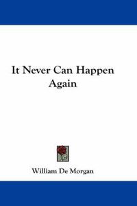 Cover image for It Never Can Happen Again