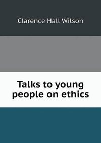 Cover image for Talks to young people on ethics