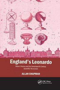 Cover image for England's Leonardo: Robert Hooke and the Seventeenth-Century Scientific Revolution