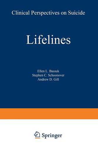 Cover image for Lifelines: Clinical Perspectives on Suicide