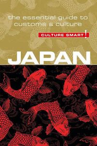 Cover image for Japan - Culture Smart!: The Essential Guide to Customs & Culture