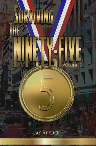 Cover image for Surviving The Ninety-Five