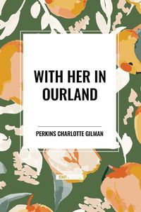 Cover image for With Her in Ourland