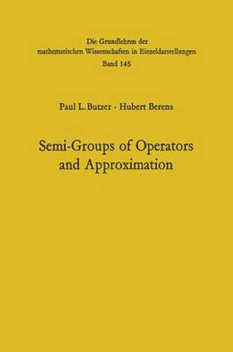 Cover image for Semi-Groups of Operators and Approximation