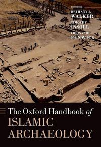 Cover image for The Oxford Handbook of Islamic Archaeology