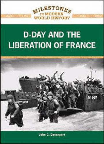 D-DAY AND THE LIBERATION OF FRANCE