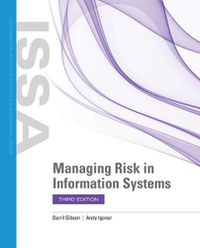 Cover image for Managing Risk In Information Systems