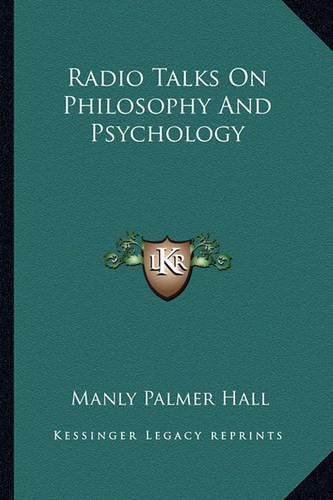 Radio Talks on Philosophy and Psychology