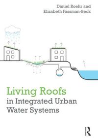 Cover image for Living Roofs in Integrated Urban Water Systems