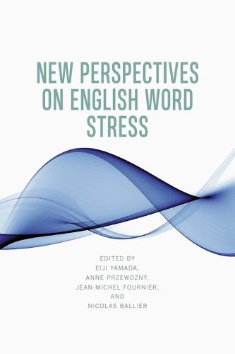 Cover image for New Perspectives on English Word Stress