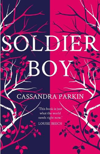 Cover image for Soldier Boy: 'This book is just what the world needs right now' Louise Beech