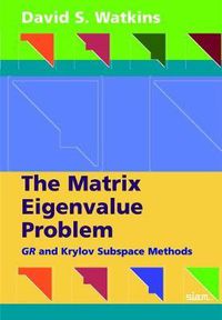 Cover image for The Matrix Eigenvalue Problem: GR and Krylov Subspace Methods