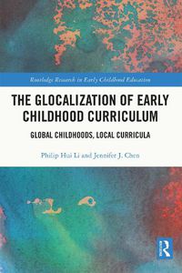 Cover image for The Glocalization of Early Childhood Curriculum
