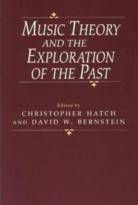 Cover image for Music Theory and the Exploration of the Past