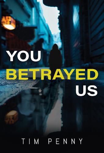 Cover image for You Betrayed Us