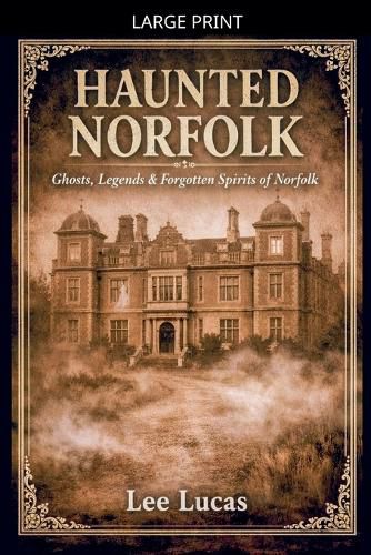 Cover image for Haunted Norfolk