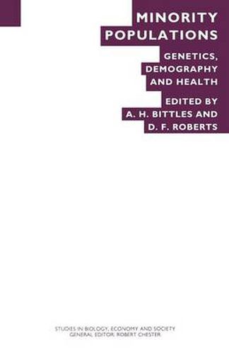 Cover image for Minority Populations: Genetics, Demography and Health