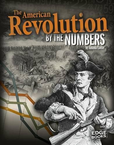 Cover image for The American Revolution by the Numbers