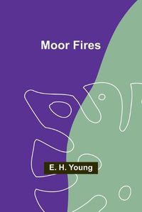 Cover image for Moor Fires