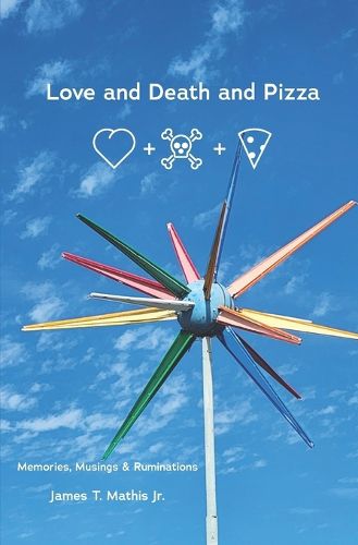 Cover image for Love and Death and Pizza
