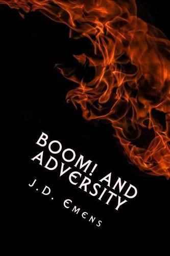 Boom! and Adversity: 62 Original Poems