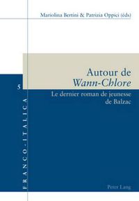 Cover image for Autour de  wann-Chlore: Le Dernier Roman de Jeunesse de Balzac