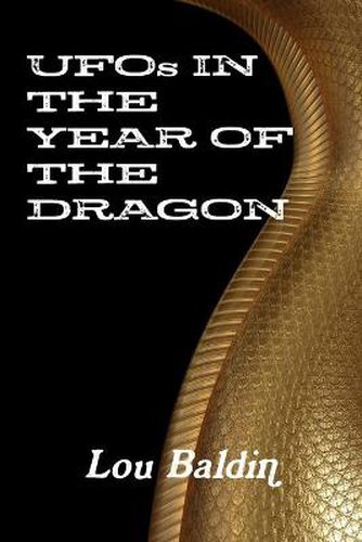 Cover image for UFOs IN THE YEAR OF THE DRAGON