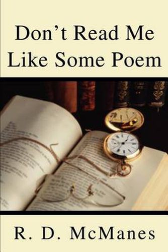 Cover image for Don't Read Me Like Some Poem