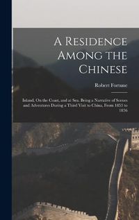 Cover image for A Residence Among the Chinese