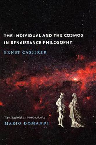 Cover image for The Individual and the Cosmos in Renaissance Philosophy