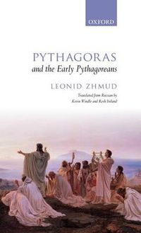 Cover image for Pythagoras and the Early Pythagoreans