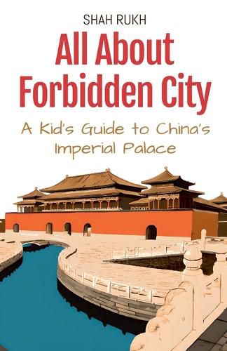 Cover image for All About Forbidden City