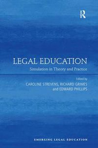 Cover image for Legal Education: Simulation in Theory and Practice