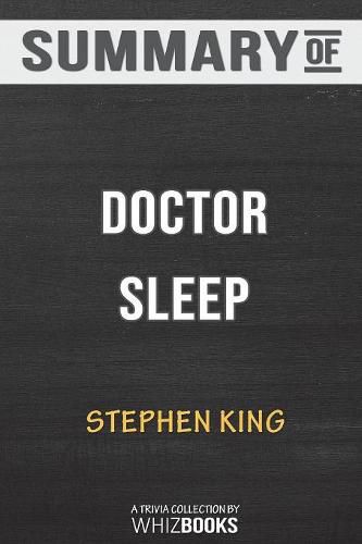 Cover image for Summary of Doctor Sleep: A Novel: Trivia/Quiz Book