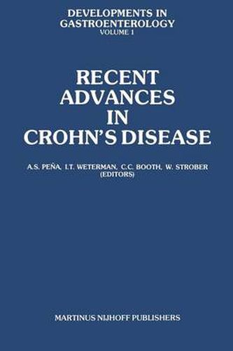 Cover image for Recent Advances in Crohn's Disease: Proceedings of the 2nd International Workshop on Crohn's Disease, Noordwijk/Leiden, 25-28 June 1980
