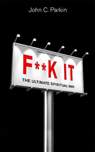 F**K It (Revised and Updated Edition)