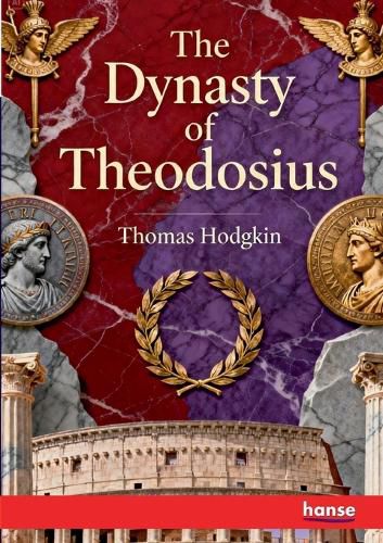 Cover image for The Dynasty of Theodosius