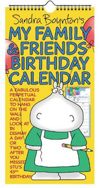 Cover image for Sandra Boynton's My Family & Friends Birthday Perpetual Calendar