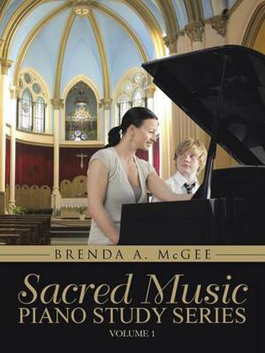 Cover image for Sacred Music: Piano Study Series: Volume 1