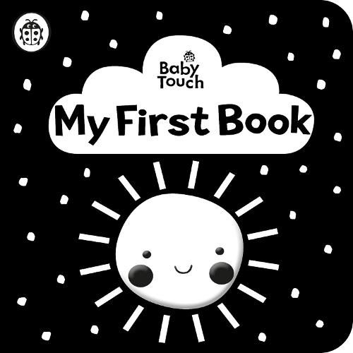 Cover image for Baby Touch: My First Book: a black-and-white cloth book
