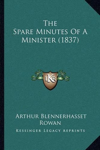 The Spare Minutes of a Minister (1837)