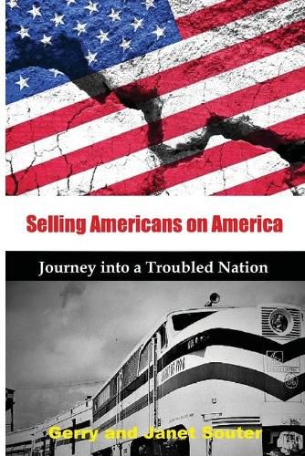 Cover image for Selling Americans on America: Journey into a Troubled Nation