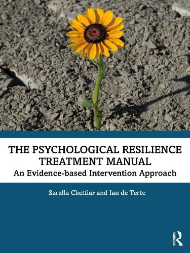 Cover image for The Psychological Resilience Treatment Manual: An Evidence-based Intervention Approach
