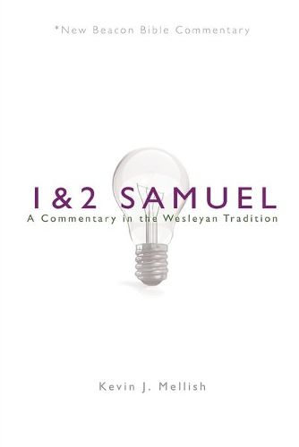 Cover image for Nbbc, 1 & 2 Samuel: A Commentary in the Wesleyan Tradition