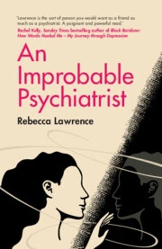 Cover image for An Improbable Psychiatrist