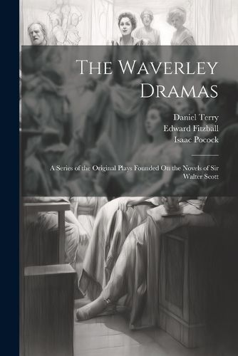 The Waverley Dramas