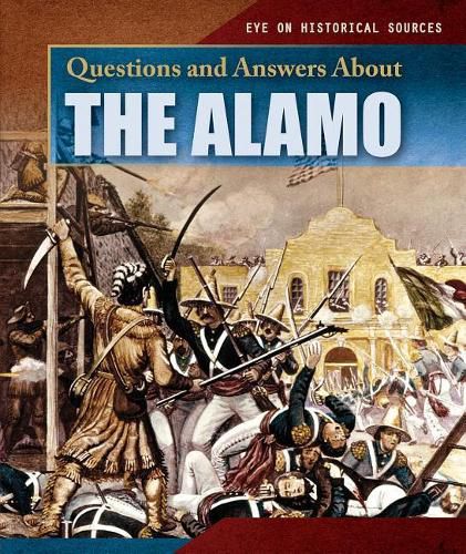 Cover image for Questions and Answers about the Alamo