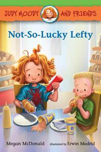 Cover image for Judy Moody and Friends: Not-So-Lucky Lefty