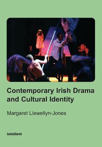 Cover image for Contemporary Irish Drama and Cultural Identity