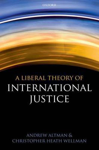 Cover image for A Liberal Theory of International Justice